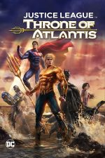 دانلود فیلم Justice League: Throne of Atlantis 2015