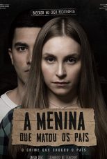 دانلود فیلم A Menina que Matou os Pais 2021