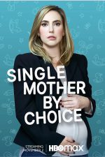 دانلود فیلم 39 Single Mother by Choice 2021