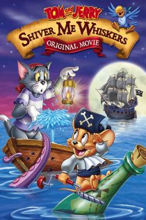 دانلود دوبله فارسی فیلم Tom and Jerry in Shiver Me Whiskers 2006 دانلود دوبله فارسی فیلم Tom and Jerry in Shiver Me Whiskers 2006