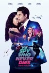دانلود فیلم The Spy Who Never Dies 2022