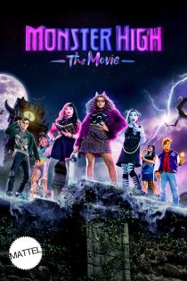 دانلود فیلم Monster High: The Movie 2022 با دوبله اختصاصی دانلود فیلم Monster High: The Movie 2022 با دوبله اختصاصی