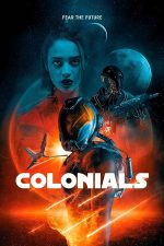 دانلود فیلم Colonials 2023 با دوبله فارسی دانلود فیلم Colonials 2023 با دوبله فارسی